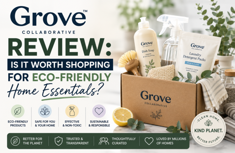 Grove Collaborative Review: Is It Worth Shopping for Eco-Friendly Home Essentials? Grove Collaborative Review